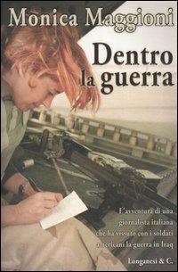 Dentro la guerra - Monica Maggioni - copertina