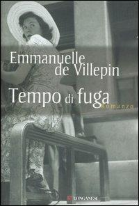 Tempo di fuga - Emmanuelle de Villepin - copertina