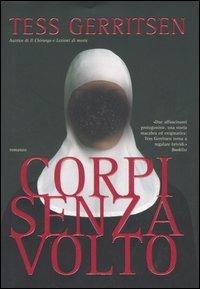 Corpi senza volto - Tess Gerritsen - copertina