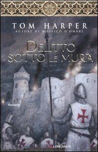 Delitto sotto le mura - Tom Harper - copertina