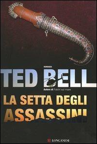 La setta degli assassini - Ted Bell - copertina