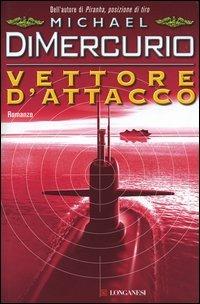 Vettore d'attacco - Michael DiMercurio - copertina