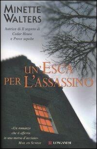 Un' esca per l'assassino - Minette Walters - 3