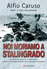 Noi moriamo a Stalingrado