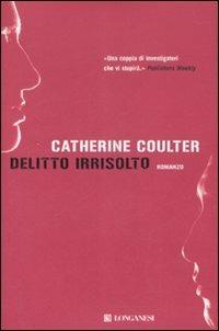Delitto irrisolto - Catherine Coulter - copertina