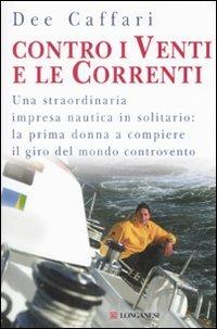 Contro i venti e le correnti - Dee Caffari - 6