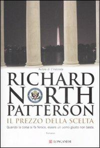 Il prezzo della scelta - Richard N. Patterson - copertina