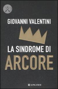 La sindrome di Arcore - Giovanni Valentini - copertina