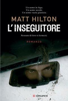 L' inseguitore - Matt Hilton - copertina