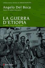 La guerra di Etiopia. L'ultima impresa del colonialismo