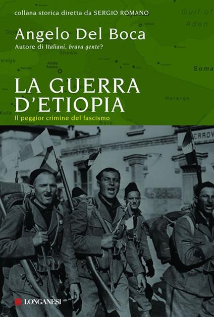 La guerra di Etiopia. L'ultima impresa del colonialismo - Angelo Del Boca - copertina