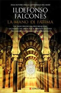 La mano di Fatima - Ildefonso Falcones - copertina