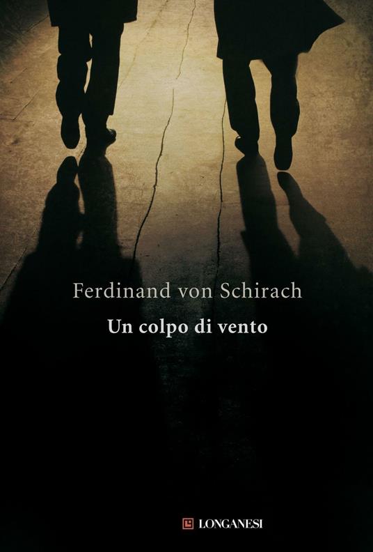 Un colpo di vento - Ferdinand von Schirach - copertina