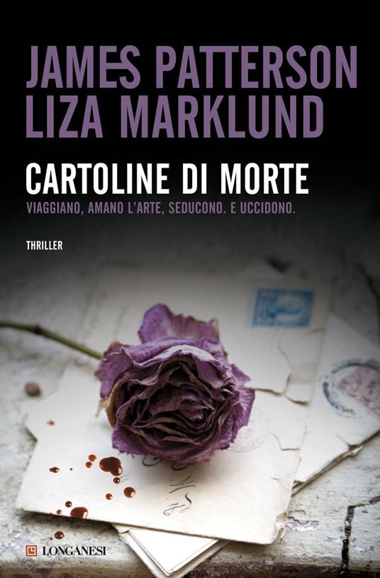 Cartoline di morte - James Patterson,Liza Marklund - copertina