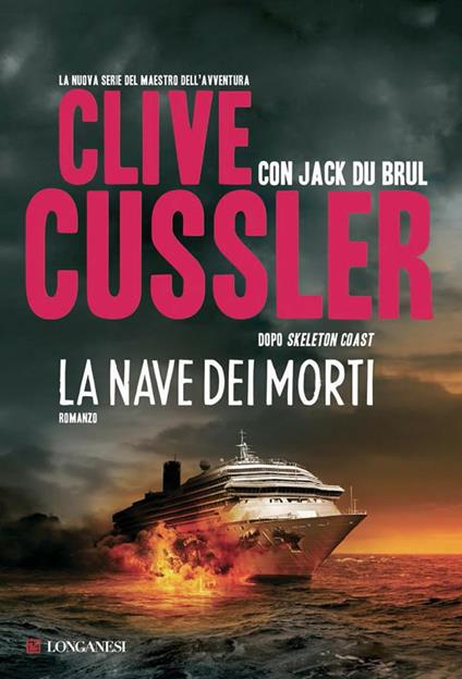 La nave dei morti - Clive Cussler,Jack Du Brul - copertina