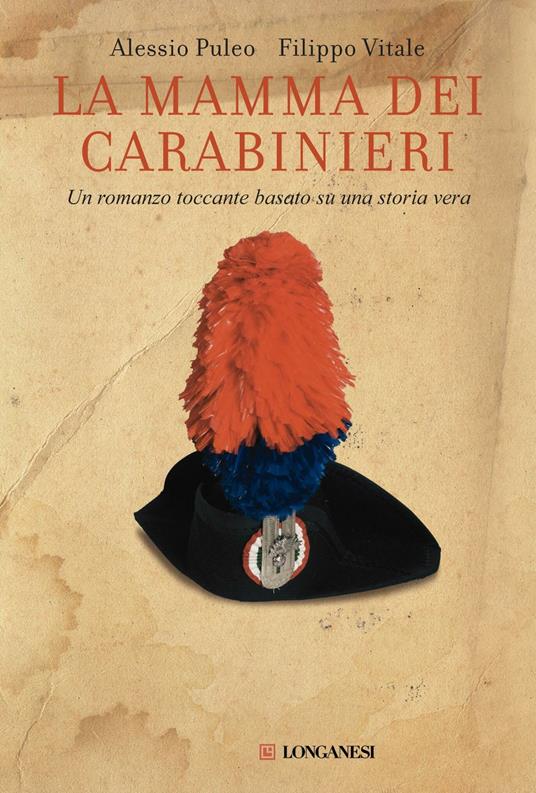 La mamma dei carabinieri - Alessio Puleo,Filippo Vitale - ebook