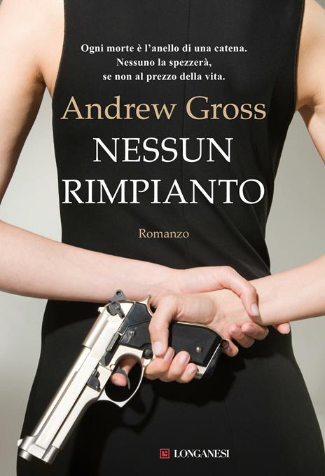 Nessun rimpianto - Andrew Gross - copertina