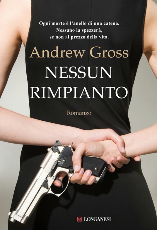 Nessun rimpianto - Andrew Gross - copertina