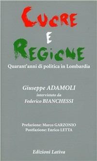Cuore e regione - Giuseppe Adamoli,Federico Bianchessi - copertina