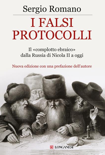 I falsi protocolli. Il «complotto ebraico» dalla Russia di Nicola II a oggi - Sergio Romano - ebook
