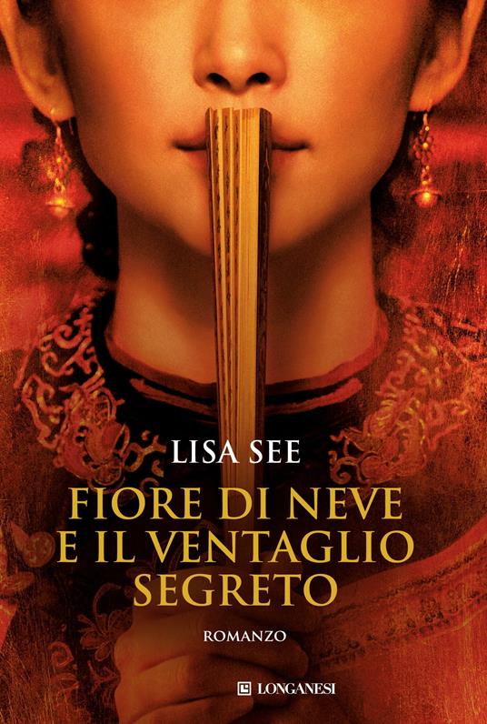 Fiore di Neve e il ventaglio segreto - Lisa See,Maria Federica Oddera - ebook