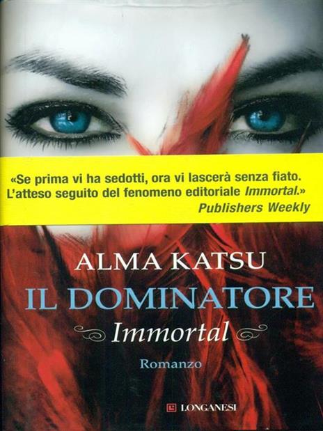 Il dominatore. Immortal - Alma Katsu - 5