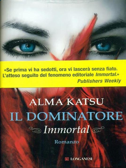 Il dominatore. Immortal - Alma Katsu - copertina