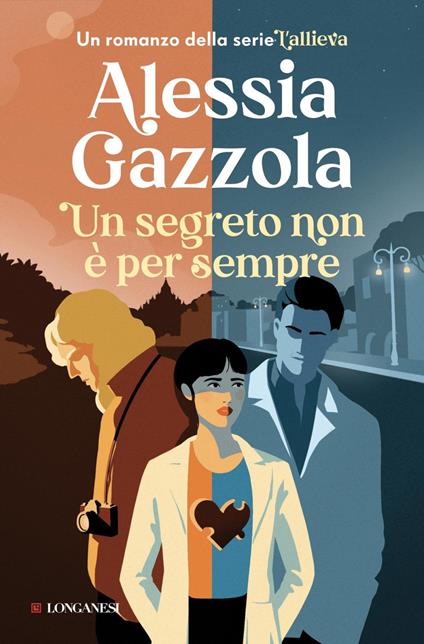 Un segreto non è per sempre - Alessia Gazzola - ebook