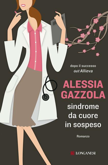 Sindrome da cuore in sospeso - Alessia Gazzola - copertina