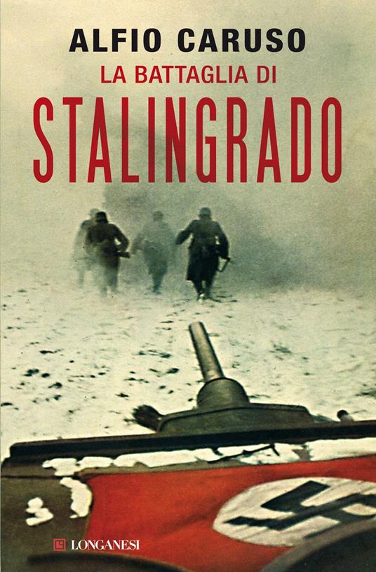 La battaglia di Stalingrado - Alfio Caruso - copertina