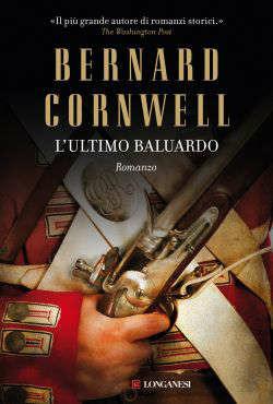 L'ultimo baluardo - Bernard Cornwell - copertina