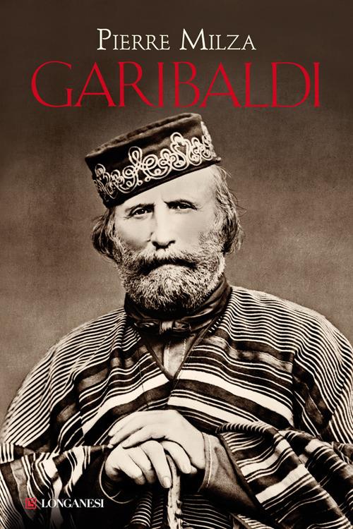Garibaldi - Pierre Milza - copertina