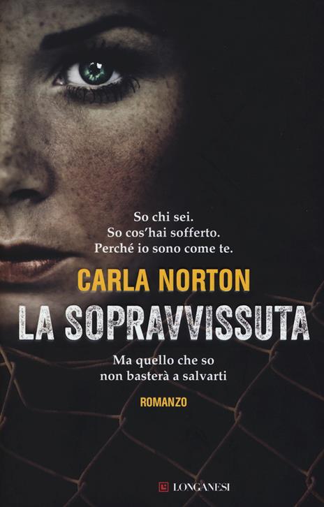 La sopravvissuta - Carla Norton - 2