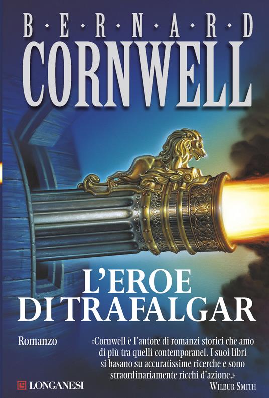 L' eroe di Trafalgar - Bernard Cornwell,Donatella Cerutti Pini - ebook