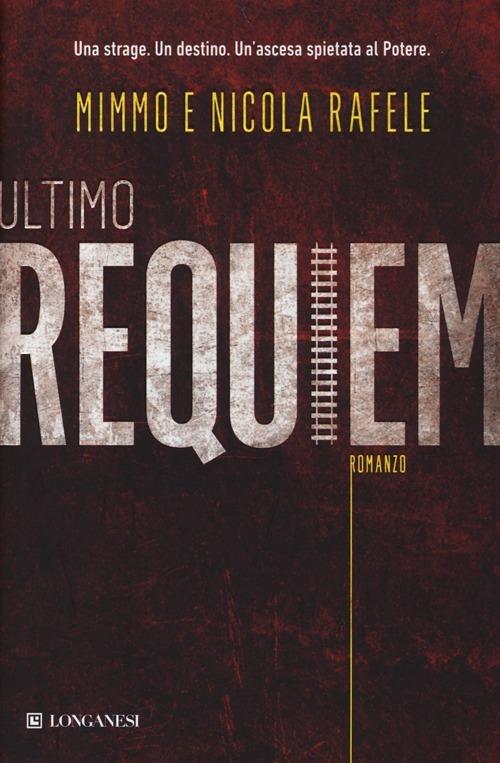 Ultimo requiem - Mimmo Rafele,Nicola Ravera Rafele - 2