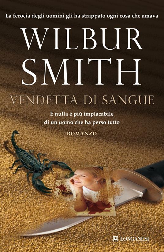 Vendetta di sangue - Wilbur Smith,Lucio Zarchini - ebook
