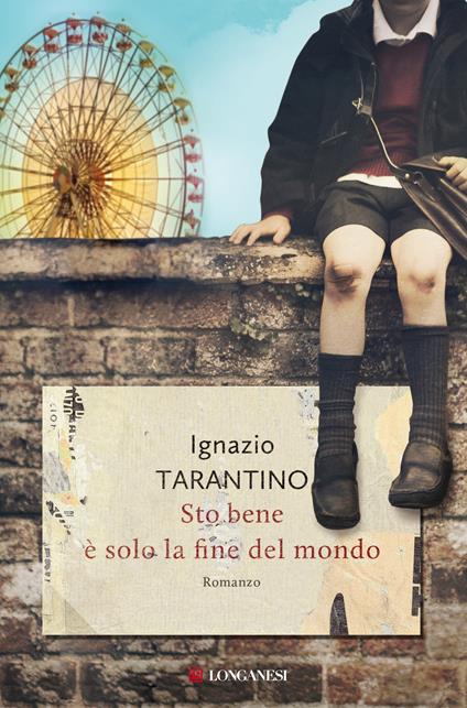 Sto bene. È solo la fine mondo - Ignazio Tarantino - ebook