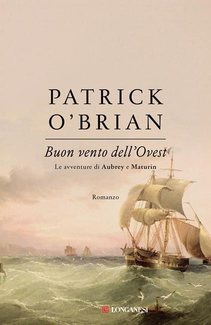 Buon vento dell'Ovest - Patrick O'Brian,Paola Merla - ebook