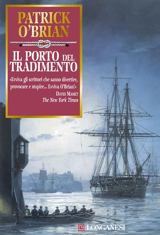 Il porto del tradimento - Patrick O'Brian,Paola Merla - ebook