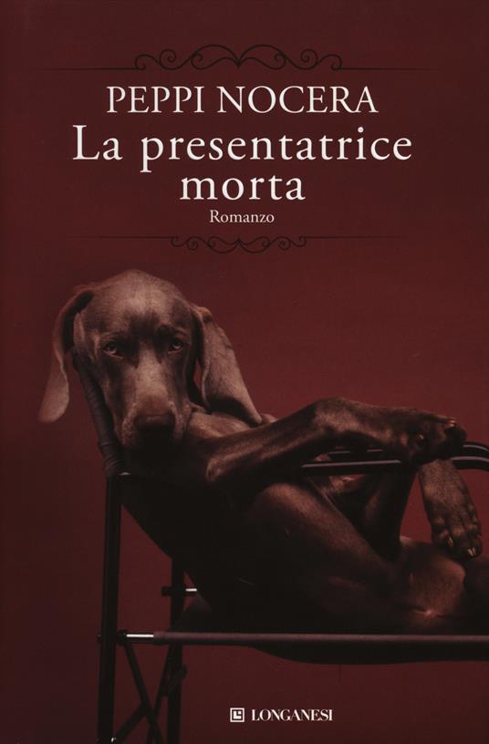 La presentatrice morta - Peppi Nocera - copertina