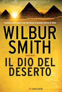 Il dio del deserto - Wilbur Smith - copertina