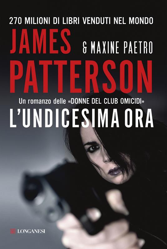 L' undicesima ora - Maxine Paetro,James Patterson,Annamaria Biavasco,Valentina Guani - ebook