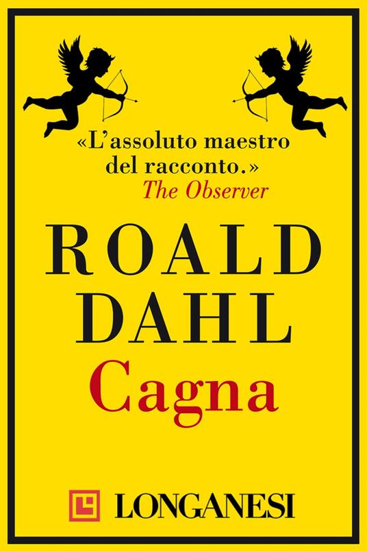Cagna - Roald Dahl,Alba Bariffi - ebook