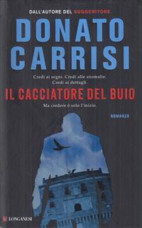 Il cacciatore del buio. La trilogia di Marcus