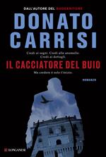 Il cacciatore del buio. La trilogia di Marcus