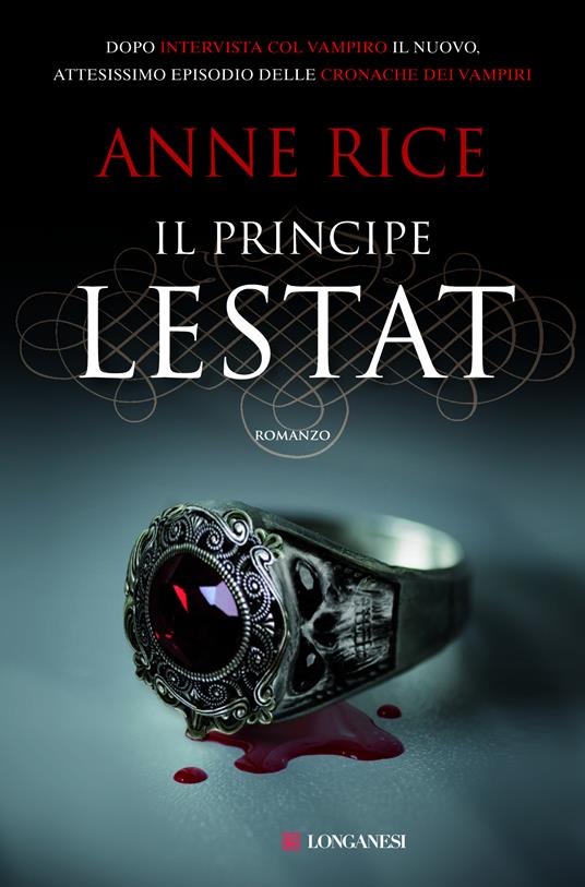 Il principe Lestat. Le cronache dei vampiri - Anne Rice,S. Caraffini - ebook
