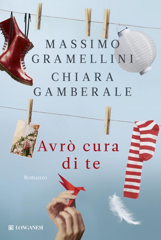 Avrò cura di te - Chiara Gamberale,Massimo Gramellini - ebook