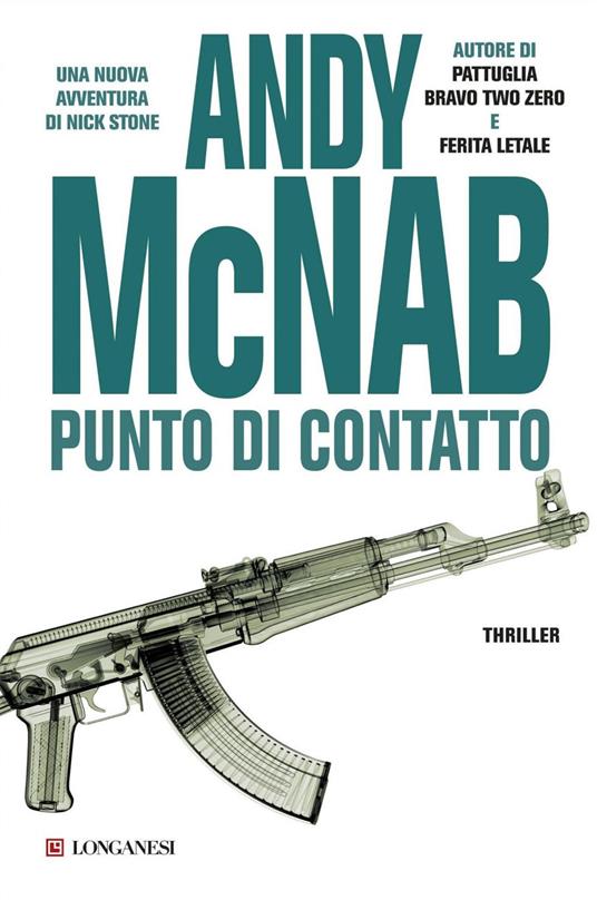 Punto di contatto - Andy McNab,Alessio Lazzati - ebook