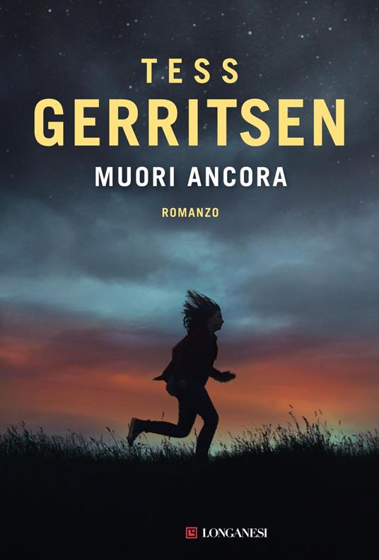 Muori ancora - Tess Gerritsen,Annamaria Biavasco,Valentina Guani - ebook