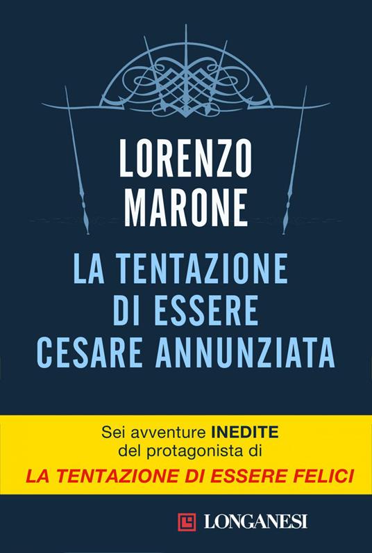 La tentazione di essere Cesare Annunziata - Lorenzo Marone - ebook